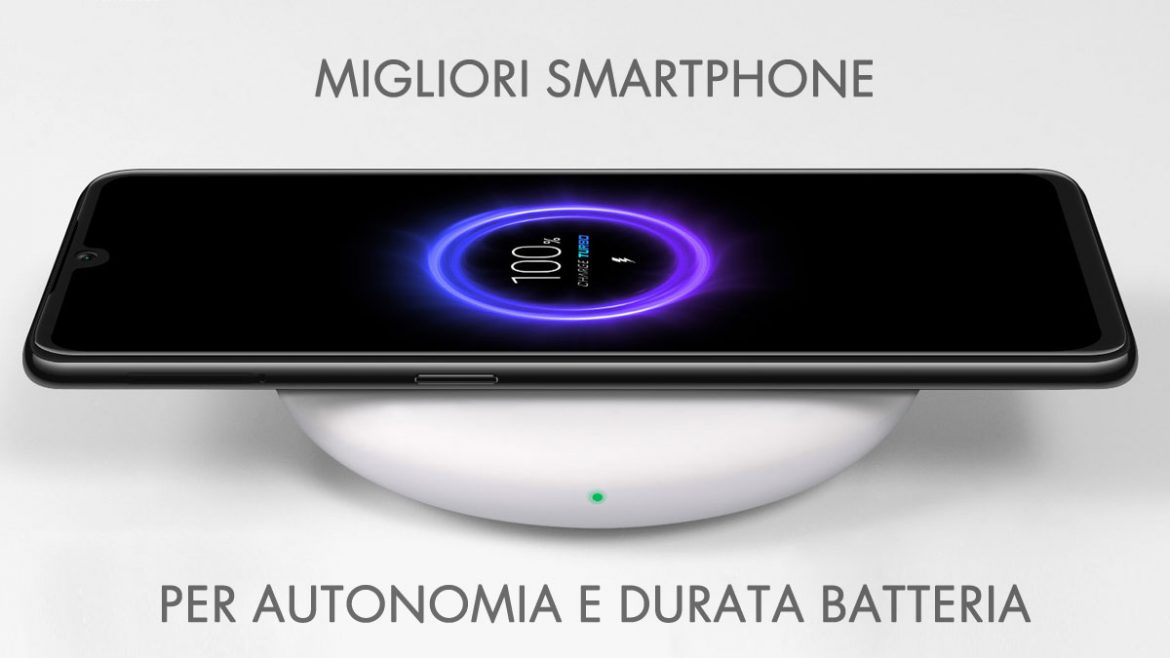 migliori smartphone batteria