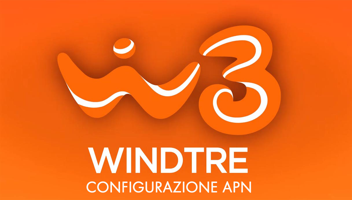 configurazione apn windtre internet