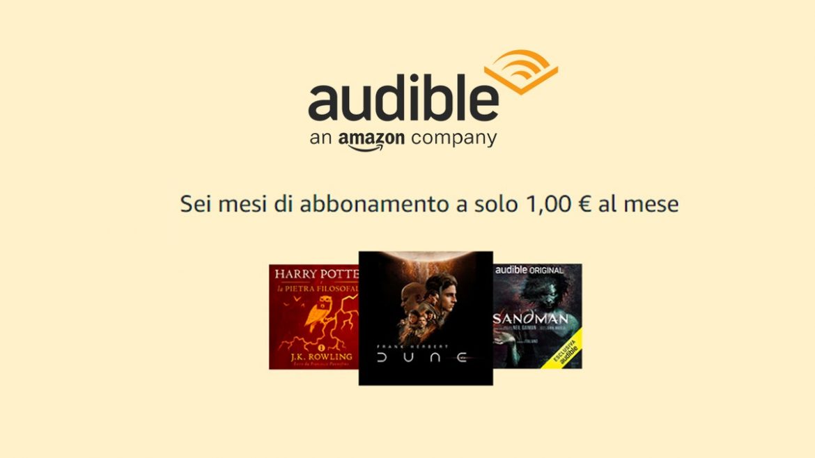 amazon audible offerta 6 mesi 1€