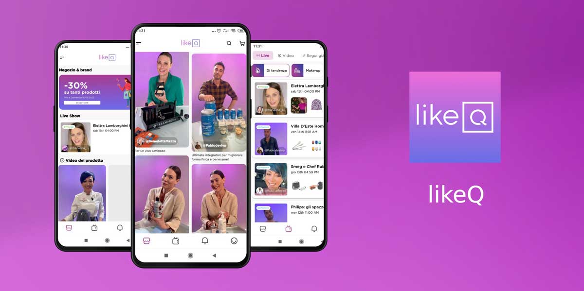 likeQ è il primo “social network dello shopping”: dalle live all’acquisto