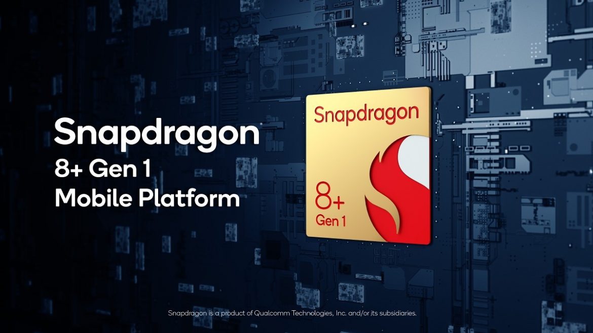snapdragon 8 gen 1+