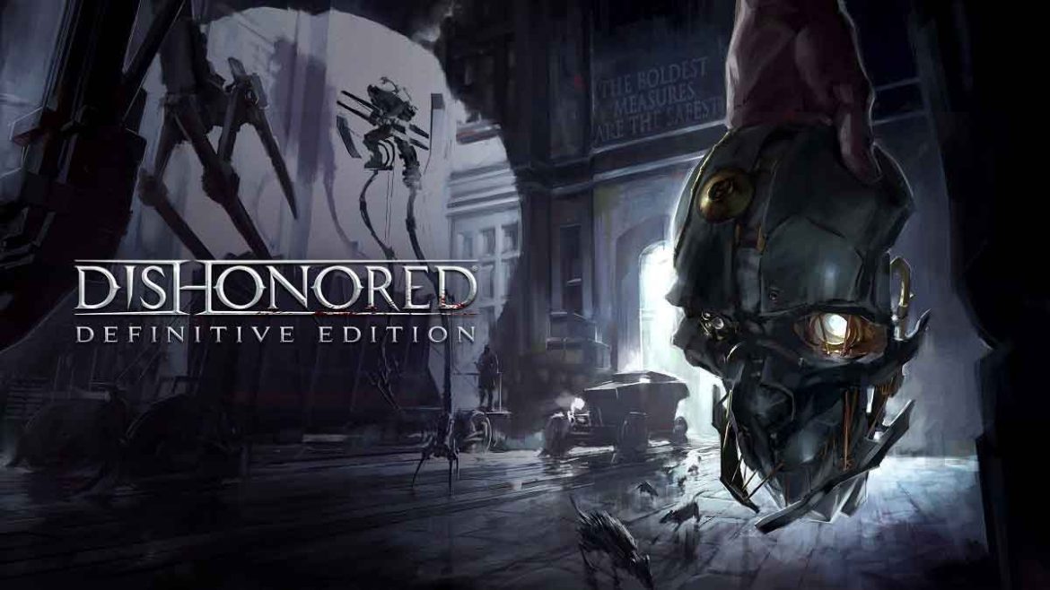 dishonored definitive edition dishonored definitive edition